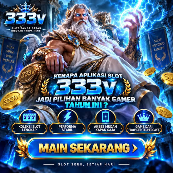 333V - 333v Platform Slot Online dengan Pengalaman Bermain Terbaik